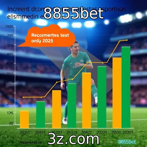 8855bet Desvendando o Crescimento das Apostas no Brasil em 2025