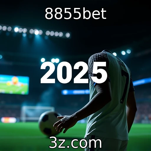 8855bet Apostas esportivas: melhores análises para seus palpites em 2025