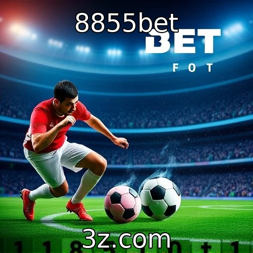 8855bet Apostas Esportivas: Como Analisar Partidas e Maximizar Seus Ganhos